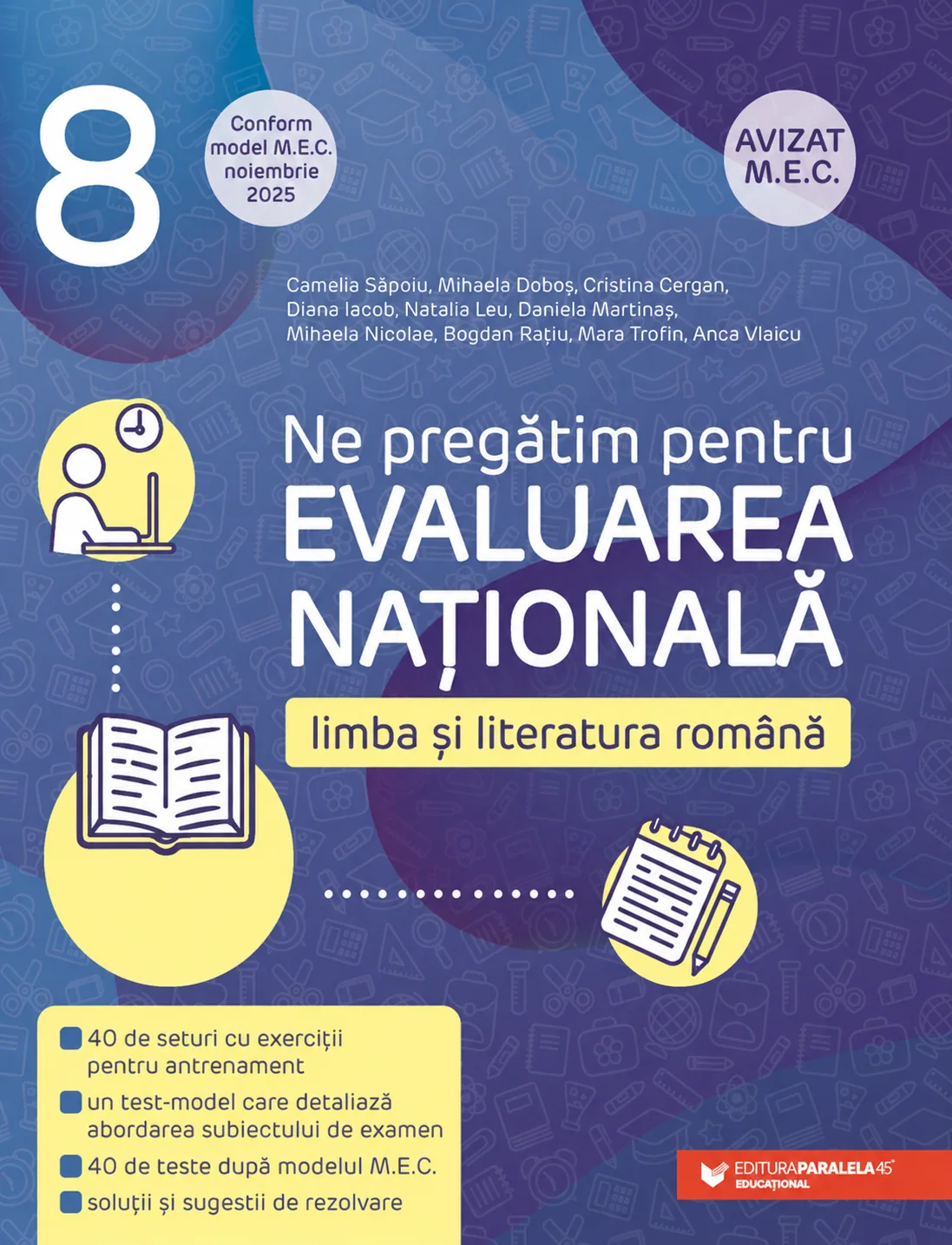 Coperta lucrării Ne pregătim pentru Evaluarea Națională 2026, Limba și literatura română, clasa a VIII-a, Editura Paralela 45